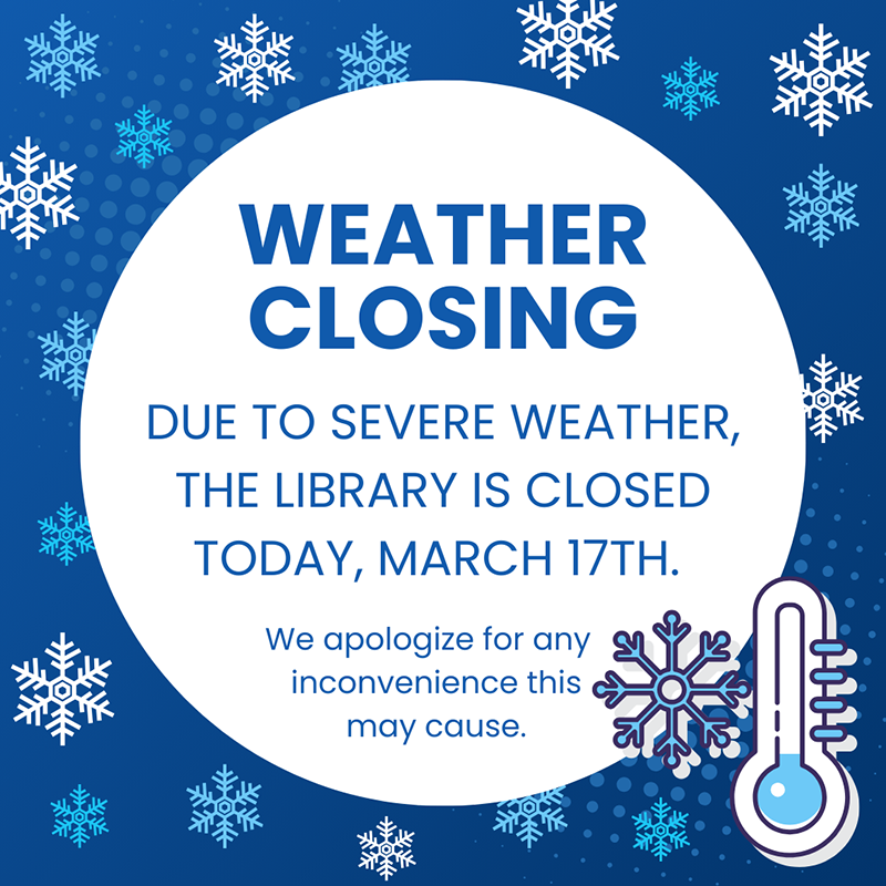 Announcement that the library is closed March 17